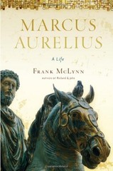 MARCUS AURELIUS: A LIFE By Frank Mclynn – Hardcover *Excellent Condition*