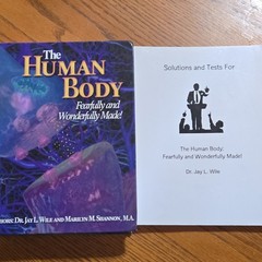 Apologia The Human Body Fearfully & Wonderfully Made! Hardcover Wile Shannon