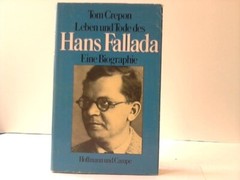 Leben und Tode des Hans Fallada