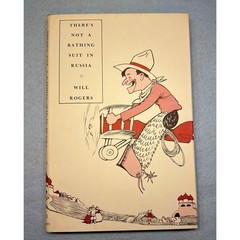 THERE’S NOT A BATHING SUIT IN RUSSIA by Will Rogers – 1973 – Limited Edition –