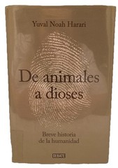 De Animales A Dioses by Yuval Noah Harari (HC 2014) Ex-Library – ACCEPTABLE