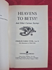 4 Books – Horsefeathers, Hog on Ice, Heavens to Betsy, more – Charles Earle Funk