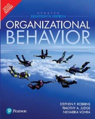 Organizational Behavior, Updated 18th Edition By Stephen Robbins, Timothy Judge