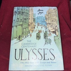 The Cambridge Centenary Ulysses by James Joyce The 1922 Text with Essays & Notes