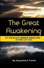 The Great Awakening of the Black Hebrew Israelites…in these last days: Used