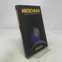 Micro Man: Computers and the – Hardcover, by Pask Gordon with – Very Good b