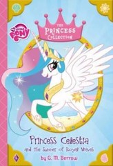 My Little Pony: Princess Celestia and the Summer of Royal Waves (The Pri – GOOD