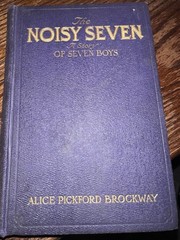 1916 The Noisy Seven By Alive Pickford Brock Way A Story Of Seven Boys Vintage