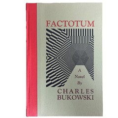 Charles Bukowski ~ FACTOTUM – 1975 Signed Limited Edition /250 Fine/Fine