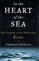 In the Heart of the Sea: The Tragedy of the Whaleship Essex – Hardcover – GOOD