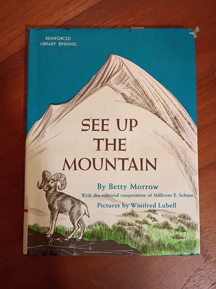 See Up the Mountain, Betty Morrow (w/Millicent Selsam), Hardcover HTF Vintage