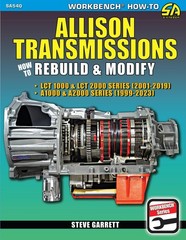 Allison Transmissions: How to Rebuild & Modify – Workbench How-to – by Garrett