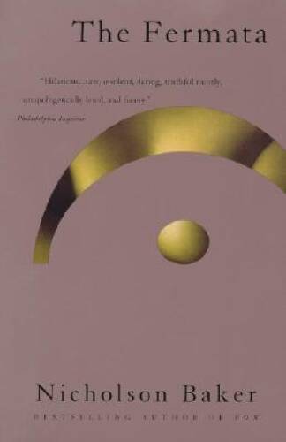 The Fermata – Paperback By Baker, Nicholson – GOOD