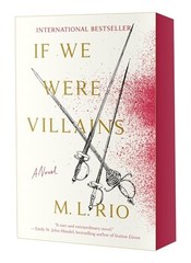 If We Were Villains: A Novel by Rio, M. L.