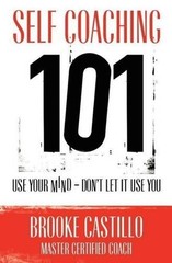 Self Coaching 101 by Brooke Castillo (English) Paperback Book