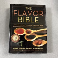 The Flavor Bible : The Essential Guide to Culinary Creativity First Edition, vg