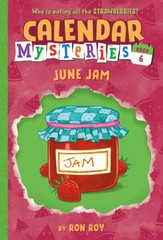 Calendar Mysteries #6: June Jam – Paperback By Roy, Ron – GOOD