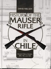 History of Mauser Rifle in Chile – Mauser Chileno Modelo 1895, 1912 & 1935 NEW!