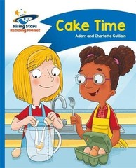 Reading Planet – Cake Time – Blue: Comet Street. Guillain, Guillain*#
