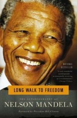Long Walk to Freedom: The Autobiography of Nelson Mandela – Paperback – GOOD