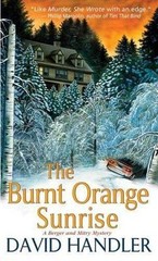 The Burnt Orange Sunrise (A Berger and Mitry Mystery) by David Handler