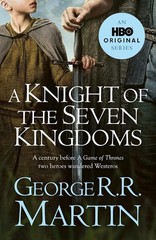 A Knight of the Seven Kingdoms HBO edition (Paperback) by George R.R. Martin