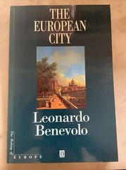 Making of Europe Ser.: The European City by Leonardo Benevolo (1995, Trade…