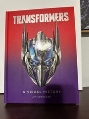 Transformers A Visual History by Jim Sorenson