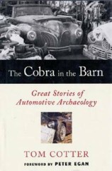 The Cobra in the Barn: Great Stories of Automotive Archaeology – GOOD