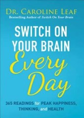 Switch On Your Brain Every Day: 365 Readings for Peak Happiness, Thi – VERY GOOD