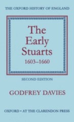 The Early Stuarts, 1603-1660 Hardcover Godfrey Davies