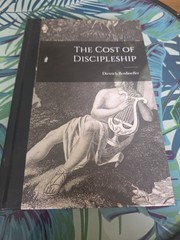 The Cost of Discipleship