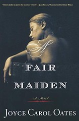 A Fair Maiden (Otto Penzler Books) by Oates, Joyce Carol