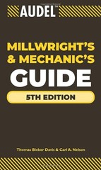 Audel Millwrights and Mechanics Guide (Audel Technical Trades …
