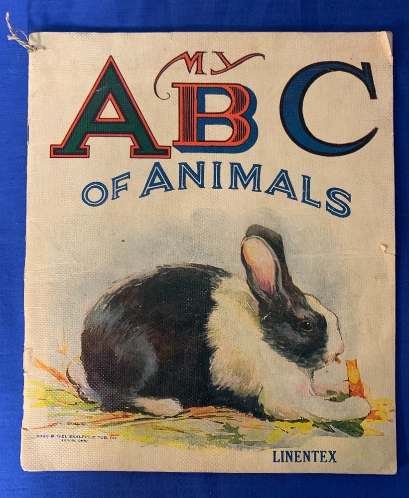 Antique 1921 My A B C of Animals. Linentex. Saalfield Publishing
