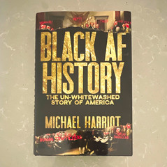 Black AF History Un-Whitewashed Story of America Michael Harriot HC