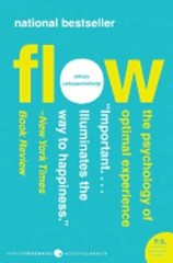 Flow: The Psychology of Optimal Experience by PhD Csikszentmihalyi, Mihaly, Dr.