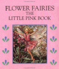 Little Pink Book: Flower Faries (Flower Fairies) by Cicely Mary Barker