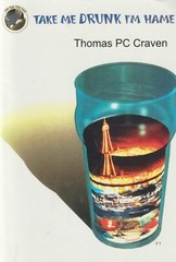 Take Me Drunk I’m Hame, Thomas Craven, UK SC, 1999, signed, Alcoholics Anonymous