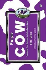 Purple Cow: Transform Your Business by Being Remarkable – Paperback – GOOD