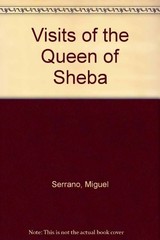 THE VISITS OF THE QUEEN OF SHEBA By Miguel Serrano – Hardcover **Excellent**