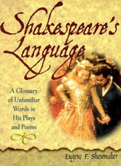 Shakespeare’s Language By Eugene F. Shewmaker