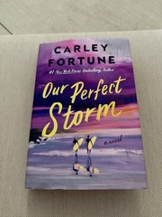 EUC Our Perfect Storm By Carley Fortune Hardback