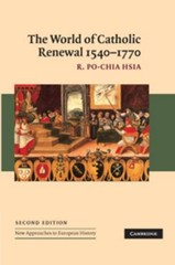 R. Po-Chia Hsia The World of Catholic Renewal, 1540–1770 (Paperback) (UK IMPORT)