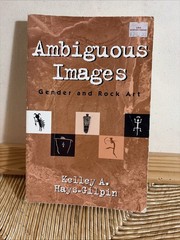 Ambiguous Images Gender and Rock Art – Kelley A Hays-Gilpin – Archaeology