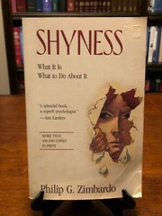 SHYNESS: What It Is, What To Do About It by Philip G. Zimbardo (1ST PRINTING) PB