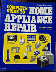 Popular Science. Evan Powell ~ Complete Guide to Home Appliance Repair, HC 1984