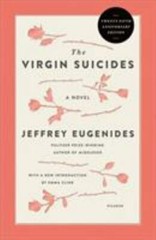 Virgin Suicides : Twenty-Fifth Anniversary Edition, Paperback by Eugenides, J…
