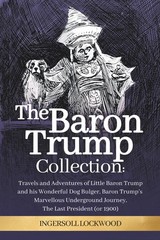 The Baron Trump Collection: Complete 3-Book Collection – Ingersoll Lockwood’S Ti
