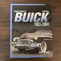 Buick 1903 to 2004 John Gunnell Third Edition Paperback Marque History
